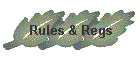 Rules & Regs